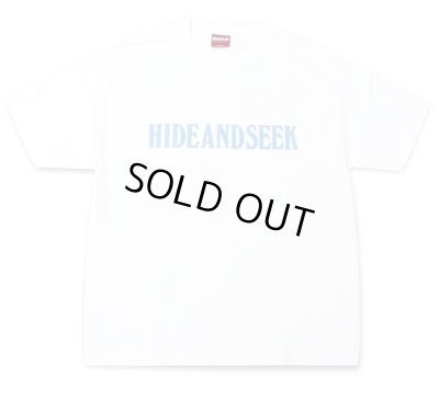 HIDE AND SEEK / HAVE A HARD DAY S/S TEE