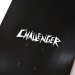 CHALLENGER / FLASH SKATE DECK