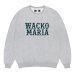 WACKO MARIA / SWEAT SHIRT