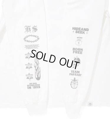 HIDE AND SEEK / TEAM FAR EAST L/S Tee
