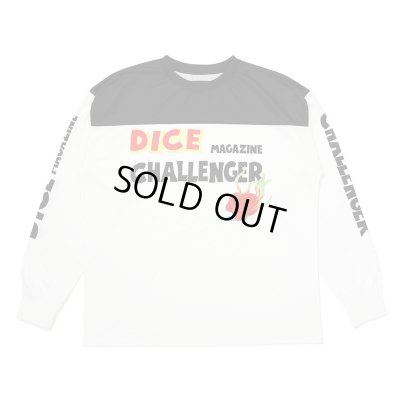 CHALLENGER / DICE MAGAZINE X CHALLENGER / L/S DRY DICE TEE